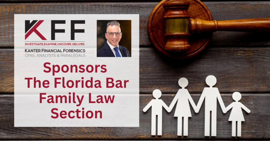 Kanter Financial Forensics Sponsors The Florida Bar Family Law Section